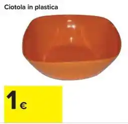 Carrefour Iper Ciotola in plastica offerta