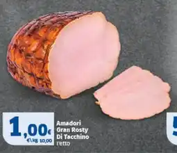 Sigma Amadori Gran Rosty Di Tacchino offerta