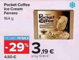 Carrefour Iper Pocket Coffee Ice Cream Ferrero offerta