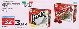 Carrefour Iper Liuk Limone o Croccante Amarena offerta