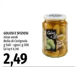 Emi Supermercati Golosi e Sfiziosi olive verdi Bella di Cerignola offerta
