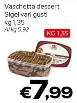 MAX Supermercati Vaschetta dessert Sigel vari gusti offerta