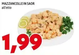 MEGA Mazzancolle in saor offerta