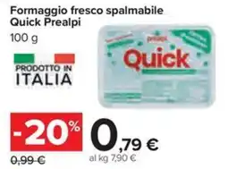 Carrefour Iper Formaggio fresco spalmabile Quick Prealpi offerta