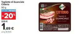 Carrefour Iper Tagliette di Guanciale Citterio offerta