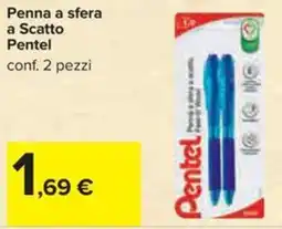 Carrefour Iper Penna a sfera a Scatto Pentel offerta