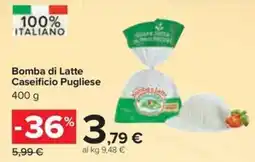 Carrefour Iper Bomba di Latte Caseificio Pugliese offerta