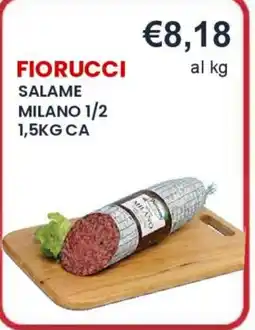 Caramico Fiorucci salame milano 1/2 offerta