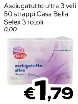 MAX Supermercati Asciugatutto ultra 3 veli Casa Bella Selex offerta