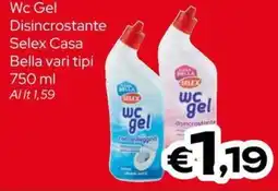 MAX Supermercati Wc Gel Disincrostante Selex Casa Bella offerta