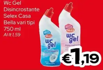 MAX Supermercati Wc Gel Disincrostante Selex Casa Bella offerta