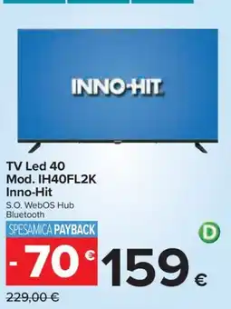 Carrefour Iper TV Led 40 Inno-Hit offerta