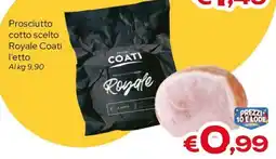 MAX Supermercati Prosciutto cotto scelto Royale Coati offerta