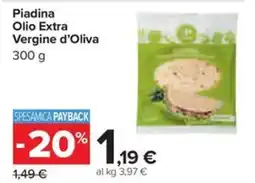 Carrefour Iper Piadina Olio Extra Vergine d'Oliva offerta