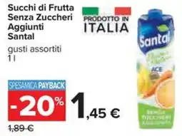 Carrefour Iper Succhi di Frutta Senza Zuccheri Aggiunti Santal offerta