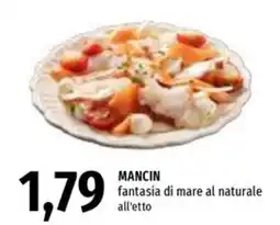 Emi Supermercati Mancin fantasia di mare al naturale offerta