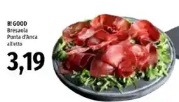 Emi Supermercati B! GOOD Bresaola Punta d'Anca offerta