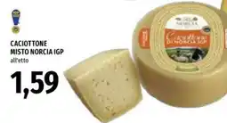 Emi Supermercati Caciottone misto Norcia IGP offerta