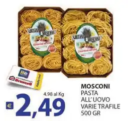 Supermercati Bruscoli Mosconi pasta all'uovo varie trafile offerta
