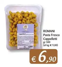 Supermercati Bruscoli ROMANI Pasta Fresca Cappelletti offerta