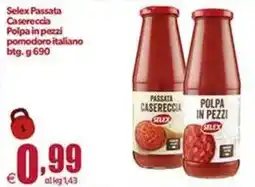 Elite Selex Passata Casereccia Polpa in pezzi offerta