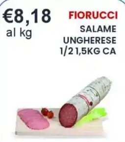Caramico Fiorucci Salame Ungherese offerta
