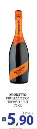 Supermercati Bruscoli Mionetto Prosecco Doc Treviso Brut offerta