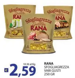 Supermercati Bruscoli Rana sfogliagrezza vari gusti offerta
