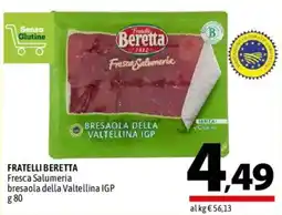 A&O Fratelli Beretta Fresca Salumeria bresaola della Valtellina IGP offerta