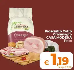 Ipercoop Radenza Prosciutto Cotto Granmagro Casa Modena offerta
