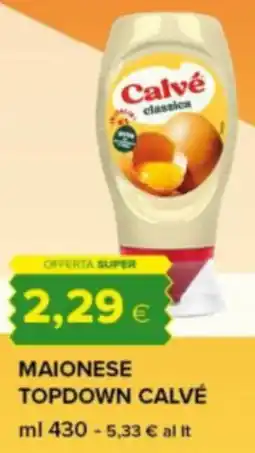 Oasi Maionese Topdown Calvé offerta