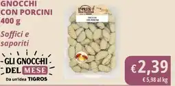 Tigros Gnocchi con porcini offerta