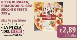 Tigros La pizza del mese Primia offerta
