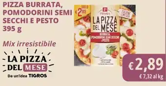 Tigros La pizza del mese Primia offerta