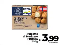 Ipercoop Radenza Polpette di Merluzzo FROSTA offerta