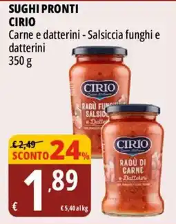 Tigros Sughi pronti Cirio Carne e datterini - Salsiccia funghi e datterini offerta