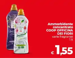 Ipercoop Radenza Ammorbidente concentrato Officina Fiori offerta