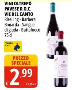 Tigros Vini Oltrepò Pavese D.O.C. Vie del Canto offerta