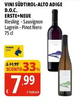 Tigros Vini Südtirol-Alto Adige D.O.C. Erste+Neue offerta
