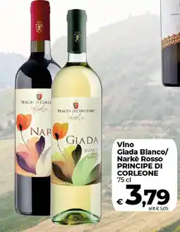 Ipercoop Radenza Vino Giada Bianco/Narkè Rosso Principe di Corleone offerta