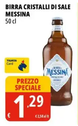 Tigros Birra Messina Cristalli di Sale offerta