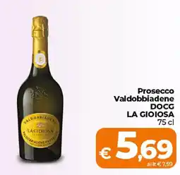 Ipercoop Radenza Prosecco Valdobbiadene DOCG La Gioiosa offerta