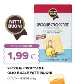 Oasi Sfoglie croccanti olio e sale Fatti Buoni offerta