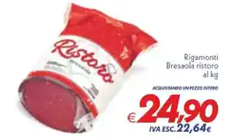Iper Super Conveniente Bresaola ristoro Rigamonti offerta