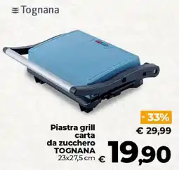 Ipercoop Radenza Piastra grill carta da zucchero Tognana offerta