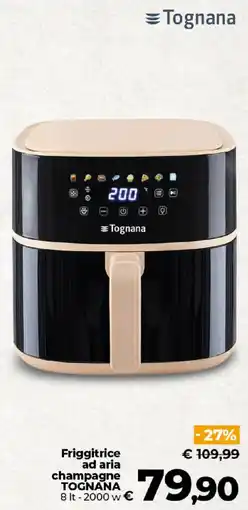 Ipercoop Radenza Friggitrice ad aria champagne TOGNANA offerta