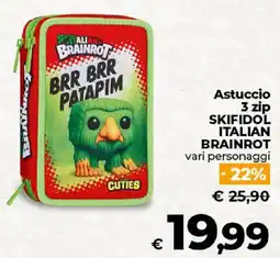 Ipercoop Radenza Astuccio 3 zip SKIFIDOL ITALIAN BRAINROT offerta