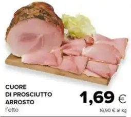 Oasi Cuore di prosciutto arrosto offerta