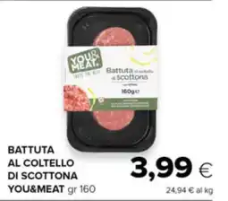 Oasi Battuta al coltello di scottona You&Meat offerta