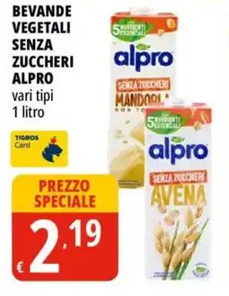 Tigros Bevande vegetali senza zuccheri Alpro offerta